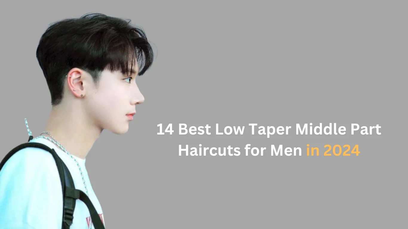 14 Best Low Taper Middle Part Haircuts for Men in 2025 1 main image 13